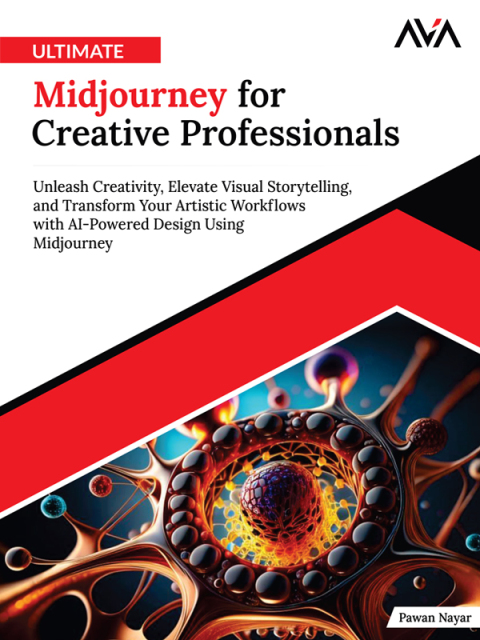 Ultimate Midjourney for Creative Professionals 