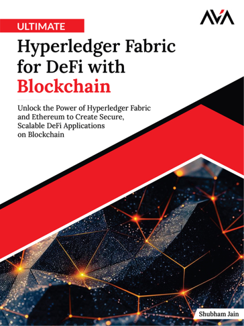 Ultimate Hyperledger Fabric for DeFi with Blockchain 