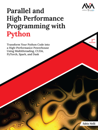 Parallel and High Performance Programming with Python