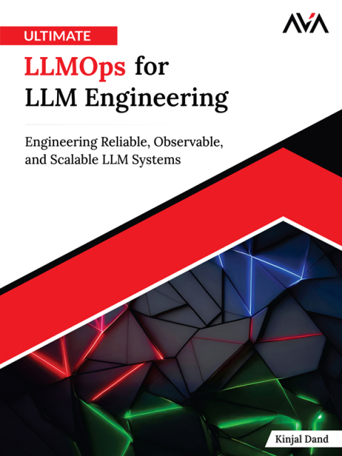 Cover image for book Ultimate LLMOps for LLM Engineering