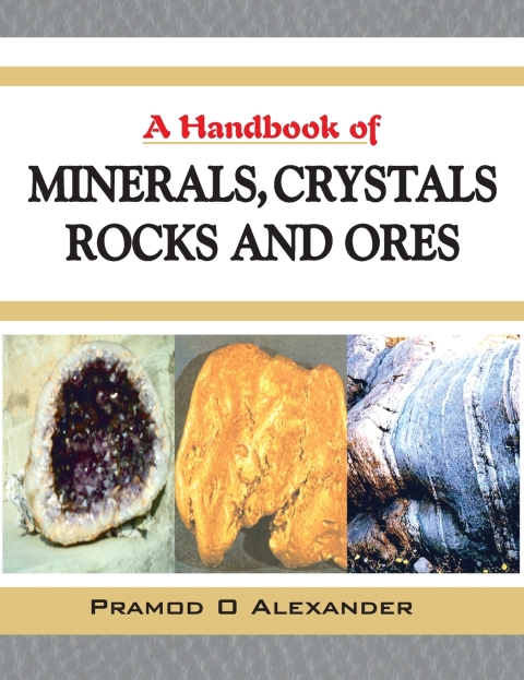 Cover image for book A Handbook of Minerals,Crystals,Rocks and Ores