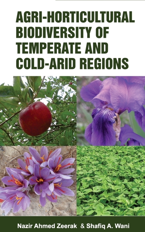 Cover image for book Agri-Horticultural Biodiverstiy of Temperate and Cold Arid  Regions