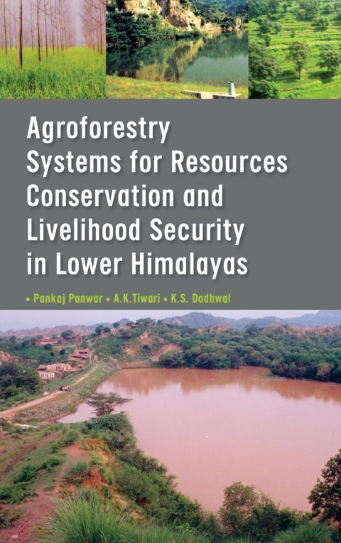 Cover image for book Agroforestry Systems for Resource Conservation and Livelihood Security in Lower Himalays