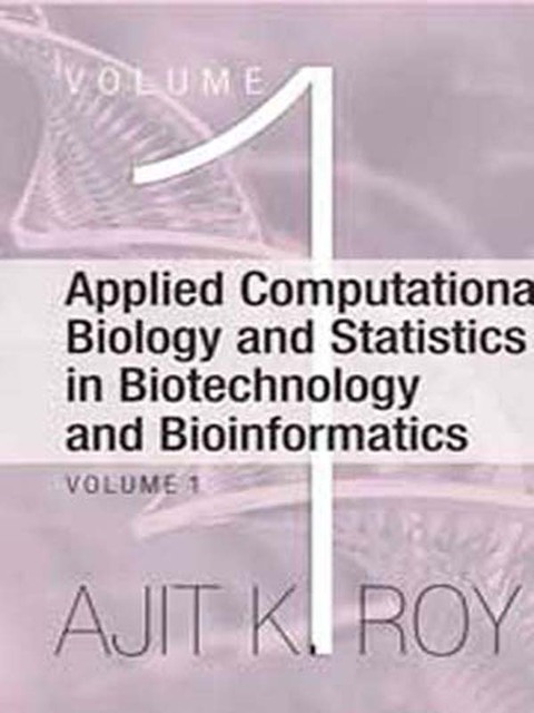 Cover image for book Applied Computational Biology and Statistics in Biotechnology and Bioinformatics (Set of 2 Vols)