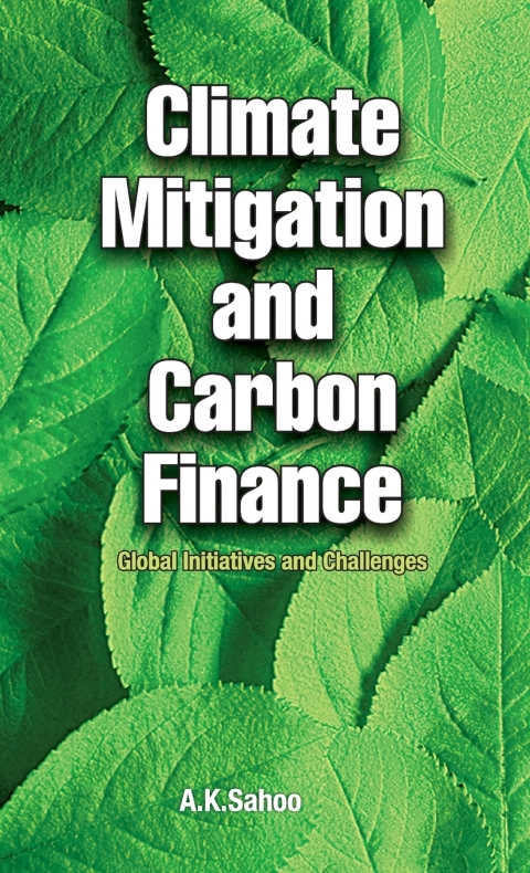 Cover image for book Climate Mitigation and Carbon Finance: Global Initiavities & Challenges