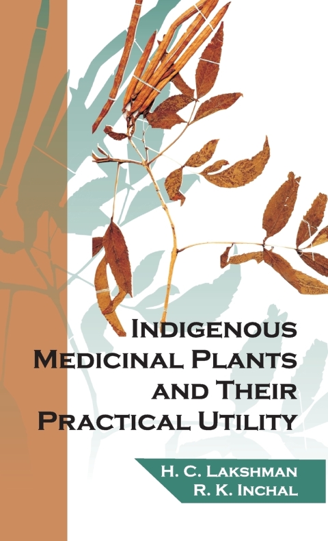 Cover image for book Indigenous Medicinal Plants and their Practical Utility