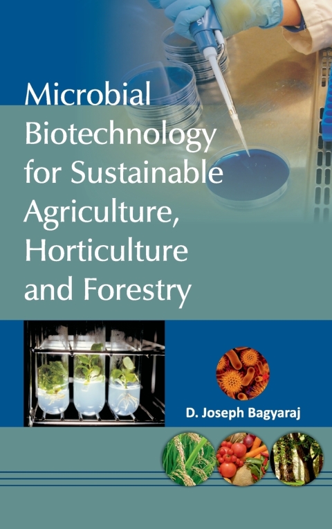 Cover image for book Microbial Biotechnology for Sustainable Agriculture,Horticulture and Forestry