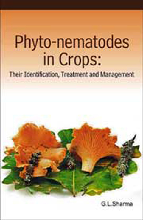 Cover image for book Phyto-nematodes in Crops: Their Identification,Treatment and Management