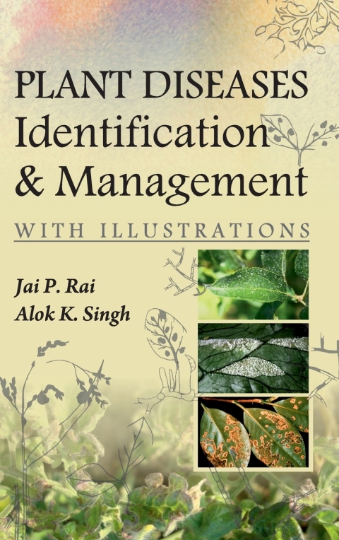 Cover image for book Plant Diseases: Identification and Management (With Illustrations)
