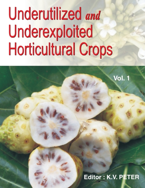 Cover image for book Underutilized and Underexploited Horticultural Crops: Vol 01