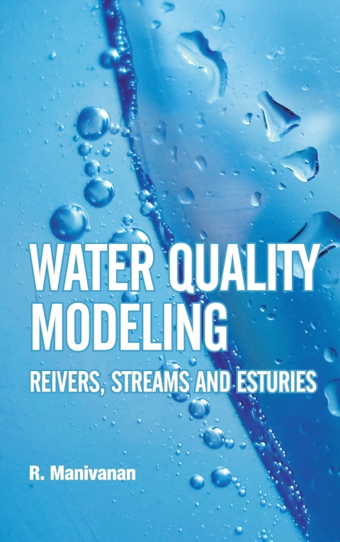 Cover image for book Water Quality Modeling: Rivers,Streams and Estuaries
