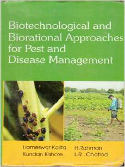 Cover image for book Biotechnological and Biorational Approaches for Pest and Disease Management