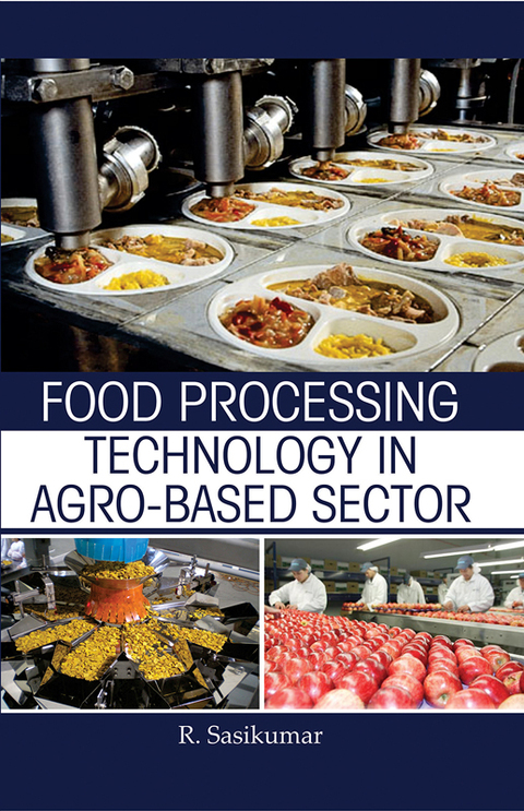 Cover image for book Food Processing Technology in Agro - Based Sector