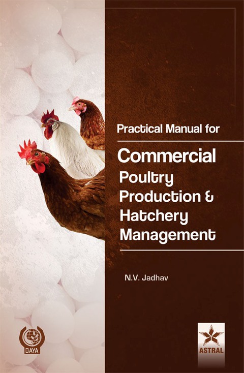 Cover image for book Practical Manual for Commercial Poultry Production and Hatchery Management