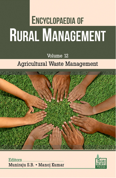 Cover image for book Agricultural Waste Management (Vol. 12 of Encyclopaedia of Rural Management)