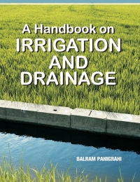 Cover image: A Handbook on Irrigation and Drainage 9789381450888