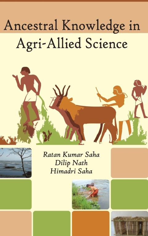 Cover image for book Ancestral Knowledge in Agri-Allied Science