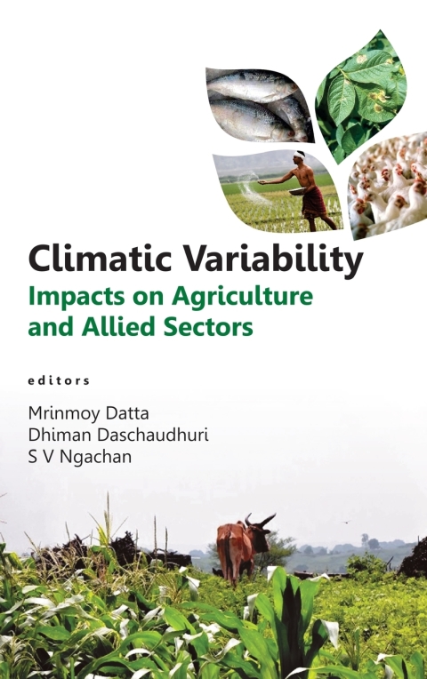 Cover image for book Climatic Variability: Impacts on Agriculture and Allied Sectors