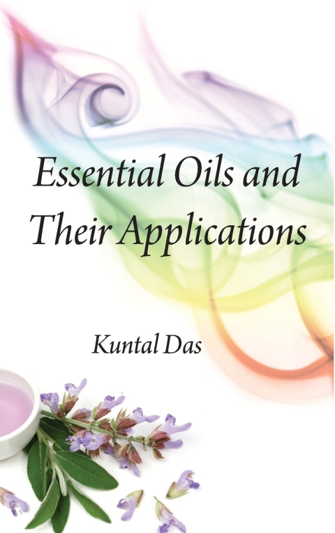Cover image for book Essential Oils and their Applications