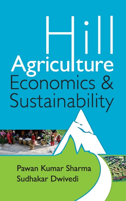 Cover image for book Hill Agriculture: Economics and Sustainability