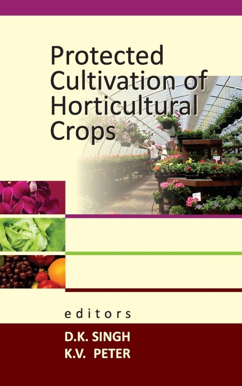 Cover image for book Protected Cultivation of Horticultural Crops