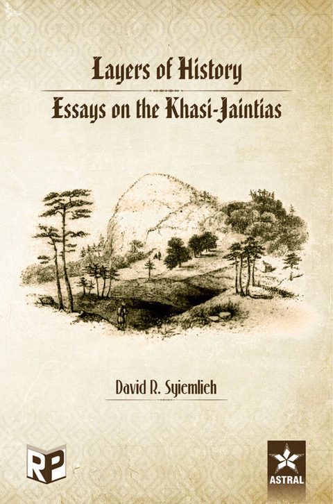 Cover image for book Layers of History: Essays on the Khasi Jaintias