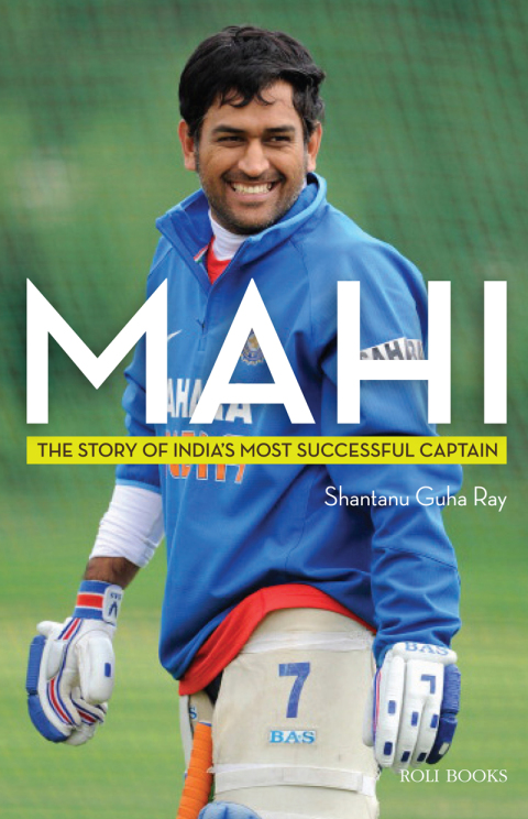 Cover image for book Mahi: The Story of India's Most Successful Captain