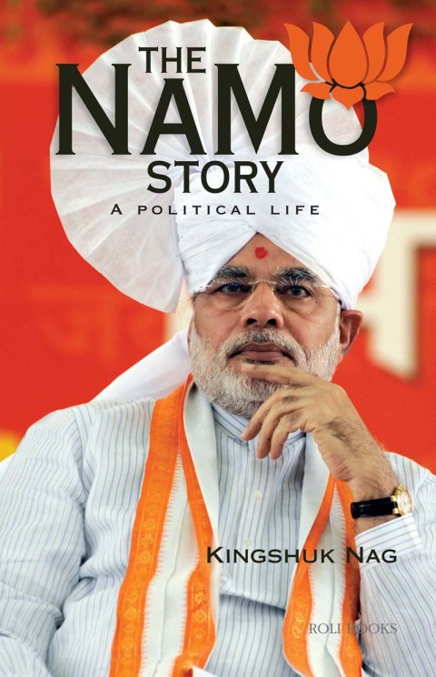 Cover image for book The NaMo Story: A Political Life