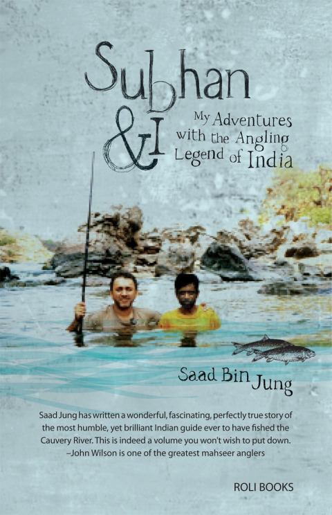 Cover image for book Subhan and I: My Adventures with Angling Legend of India