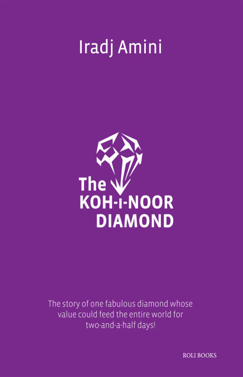 Cover image for book The Koh-i-noor Diamond