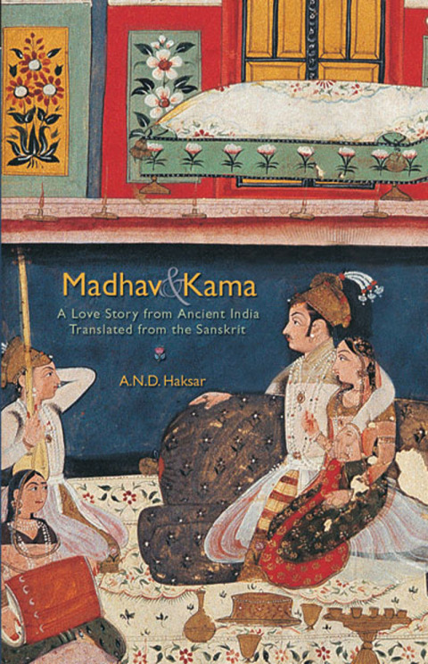 Cover image for book Madhav & Kama: A Love Story from Ancient India
