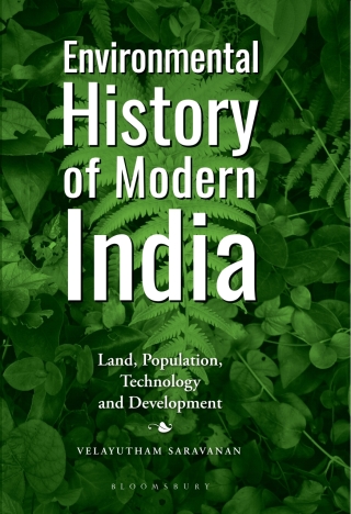Environmental History of Modern India