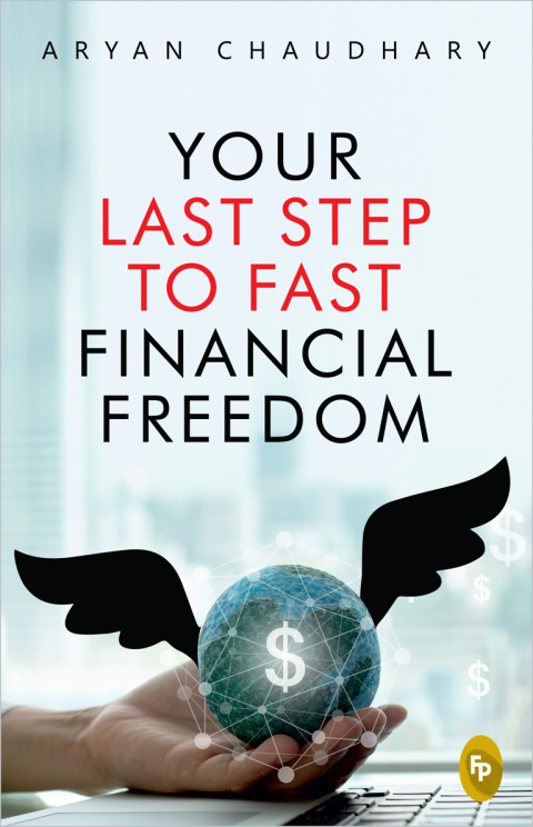 Cover image for book Your Last Step To Fast Financial Freedom