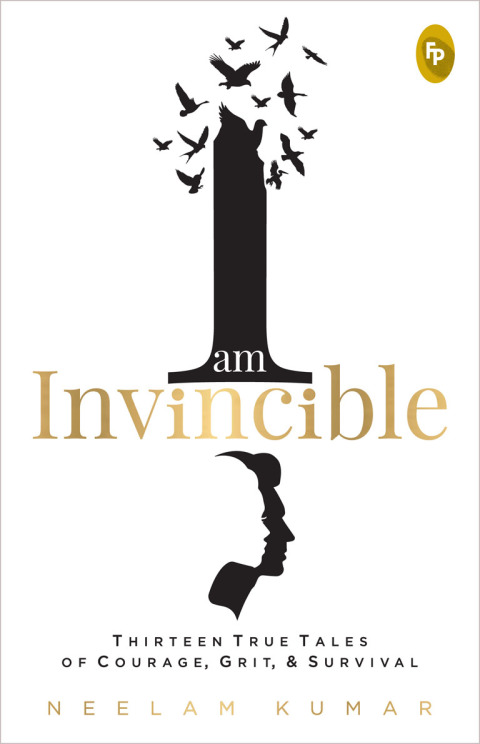 Cover image for book I Am Invincible, Thirteen True Tales of Courage, Grit, & Survival
