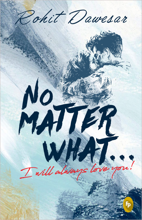 Cover image for book No Matter What . . . I will always love you!