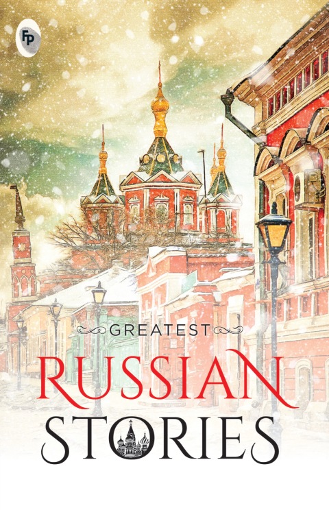 Cover image for book Greatest Russian Stories