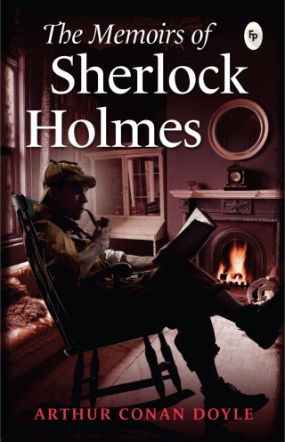The Memoirs of Sherlock Holmes
