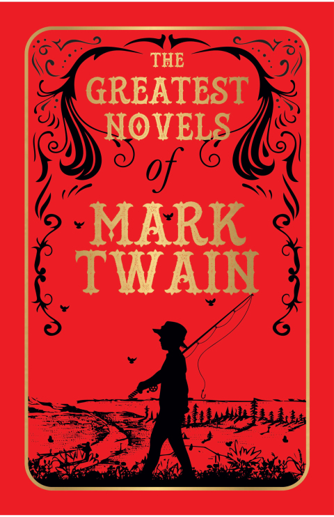 Cover image for book The Greatest Novels of Mark Twain