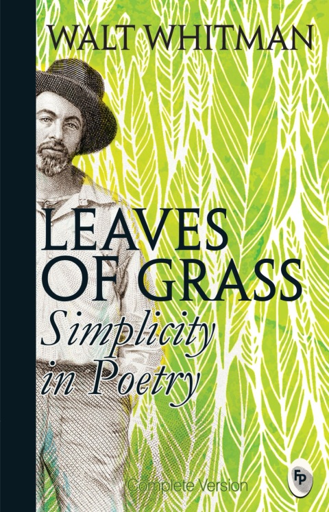 Cover image for book Leaves of Grass: Simplicity In Poetry