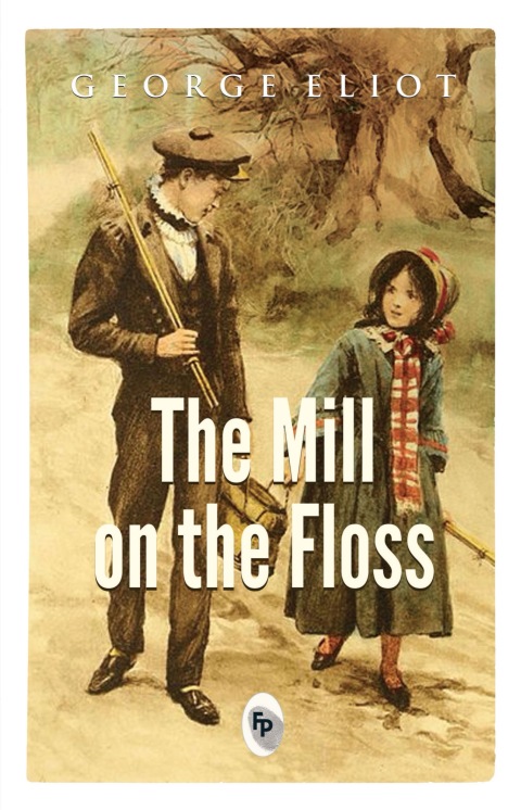 Cover image for book The Mill on The Floss