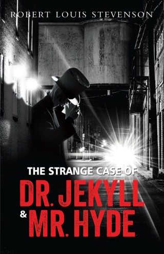 The Strange Case of Dr. Jekyll & Mr. Hyde