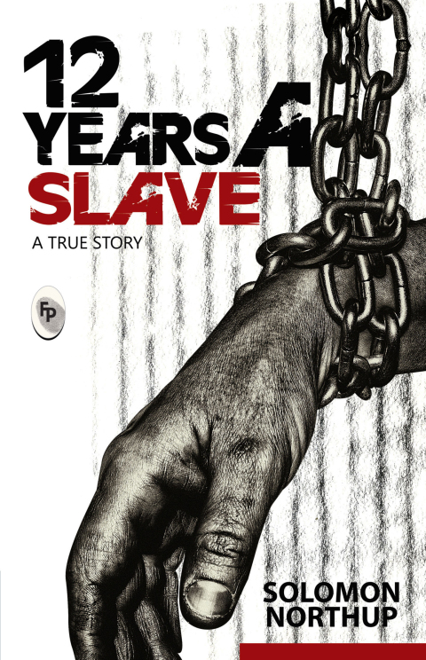 Cover image for book 12 Years A Slave: A True Story