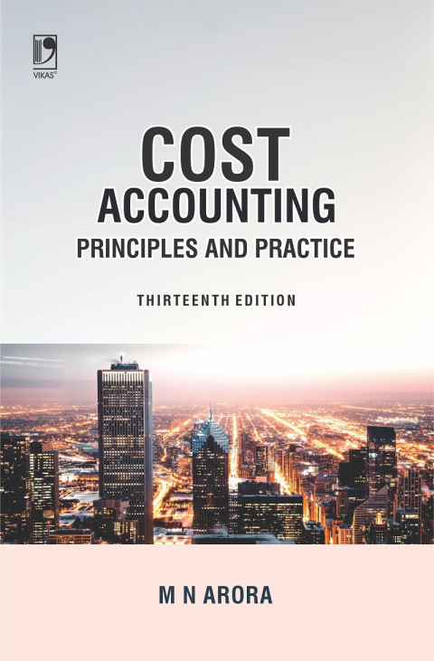 Cost Accounting: Principles \u0026 Practice 