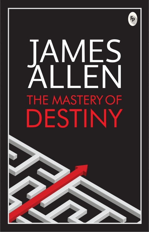 Cover image for book The Mastery of Destiny