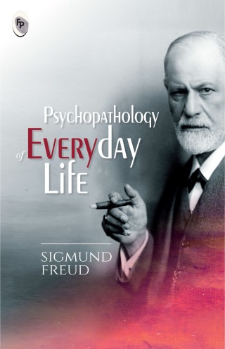 Psychopathology of Everyday Life