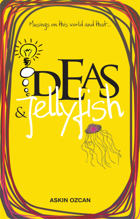Cover image for book Musings On This World And That Ideas & Jellyfish