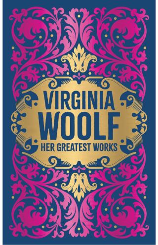 Virginia Woolf: Her Greatest Works