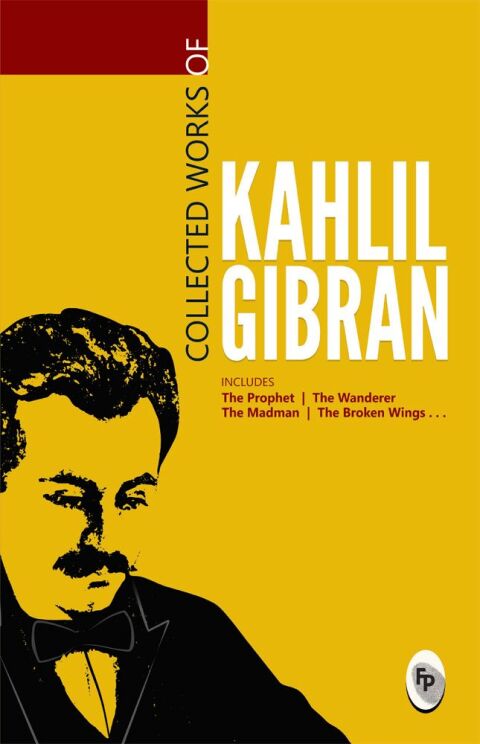 Cover image for book Collected Works of Kahlil Gibran