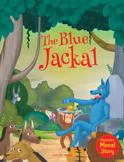 Cover image for book The Blue Jackal - Moral Story for Children