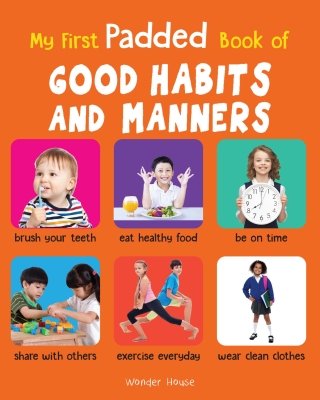 Early Learning Book of Good Habits and Manners : Books For Children